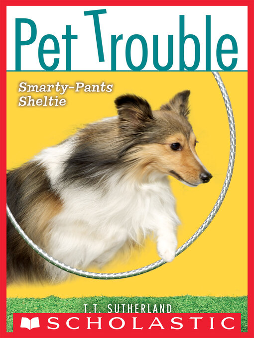 Title details for Smarty-Pants Sheltie by Tui T. Sutherland - Wait list